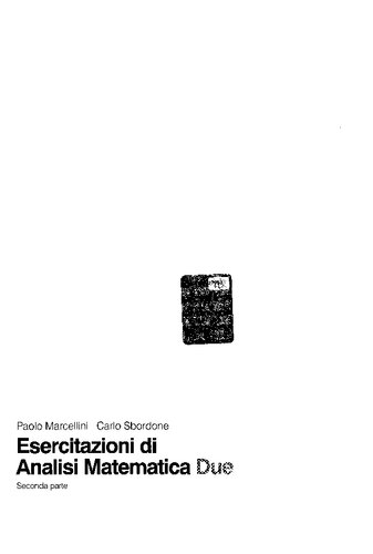 Esercitazioni di analisi matematica due (Vol. 2)