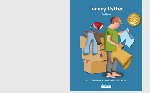 Tigergjengen: Tommy flytter