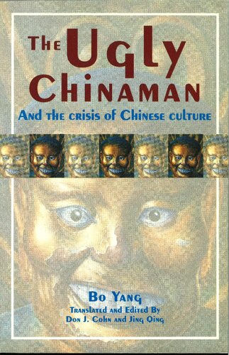 The Ugly Chinaman: And the Crisis of Chinese Culture