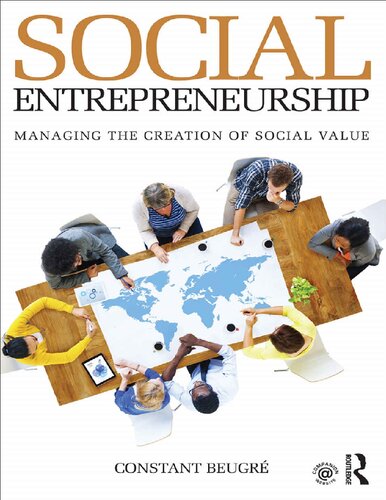 Social Entrepreneurship: Managing the Creation of Social Value