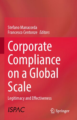 Corporate Compliance on a Global Scale: Legitimacy and Effectiveness