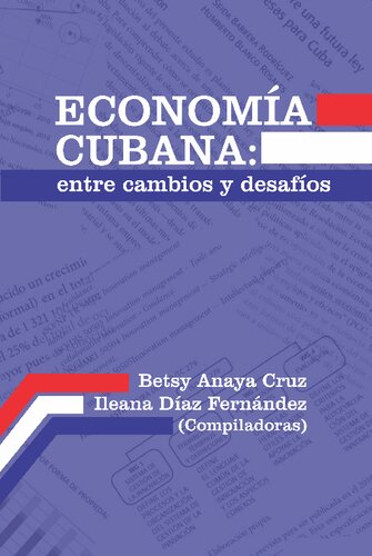 Economía cubana: entre cambios y desafíos