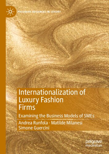 Internationalization of Luxury Fashion Firms: Examining the Business Models of SMEs