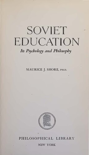 Soviet Education. Its Psychology and Philosophy