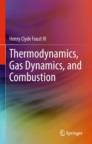 Thermodynamics, Gas Dynamics, and Combustion