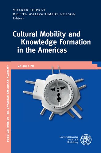 Cultural Mobility and Knowledge Formation in the Americas