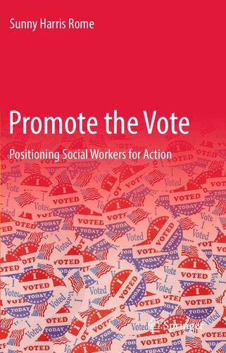 Promote the Vote: Positioning Social Workers for Action