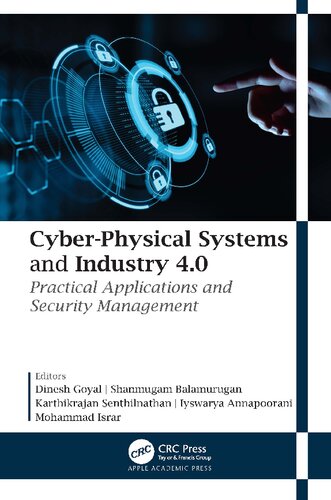 Cyber-physical Systems and Industry 4.0 : Practical Applications and Security Management