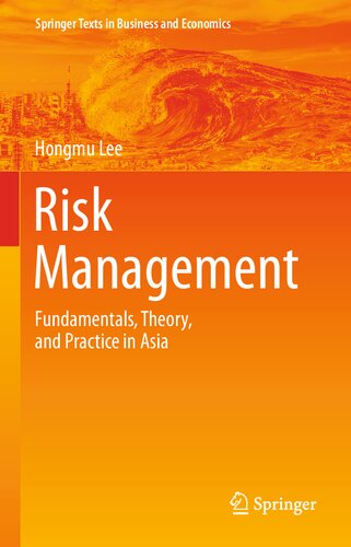 Risk Management: Fundamentals, Theory, and Practice in Asia