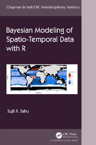 Bayesian Modelling of Spatio-Temporal Data with R (Chapman & Hall/CRC Interdisciplinary Statistics)