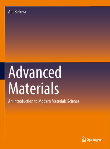 Advanced Materials: An Introduction to Modern Materials Science