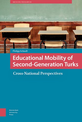 Educational Mobility of Second-generation Turks: Cross-National Perspectives