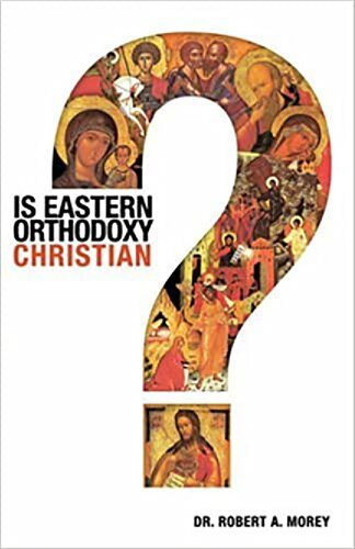 Is Eastern Orthodoxy Christian?