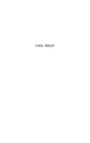 Paul Nizan: Committed Literature in a Conspiratorial World