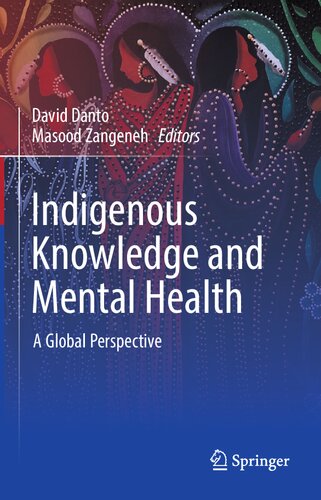 Indigenous Knowledge and Mental Health: A Global Perspective