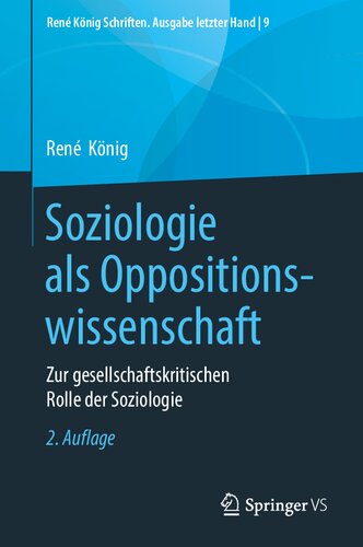 Soziologie als Oppositionswissenschaft. Zur gesellschaftskritischen Rolle der Soziologie