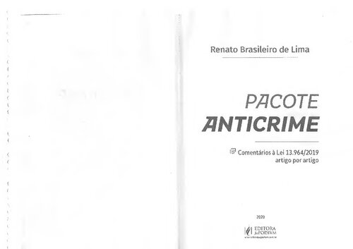 Pacote Anticrime. Comentários à Lei Nº 13.964/19 Artigo por Artigo