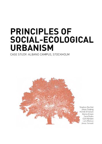 Principles of Social-Ecological Urbanism - Case Study: Albano Campus, Stockholm