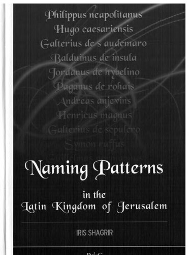 Naming Patterns in the Latin Kingdom of Jerusalem