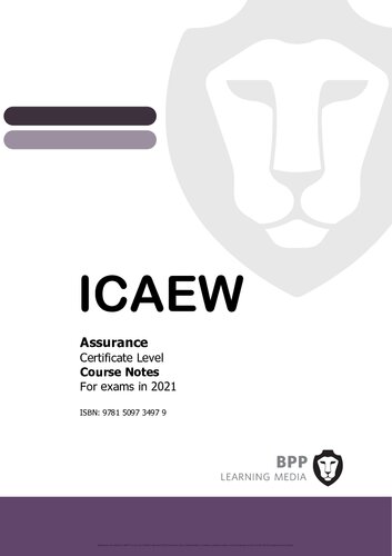 ICAEW Assurance Cerrificate Level Course Notes for Exams in 2021