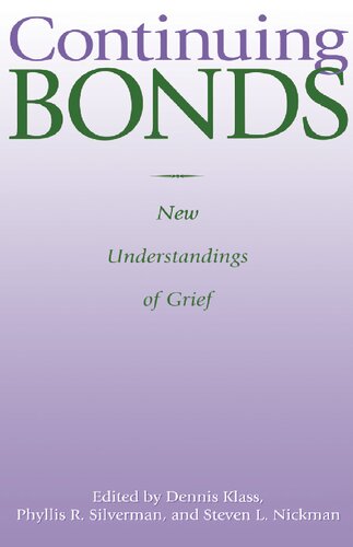 Continuing Bonds: New Understandings of Grief