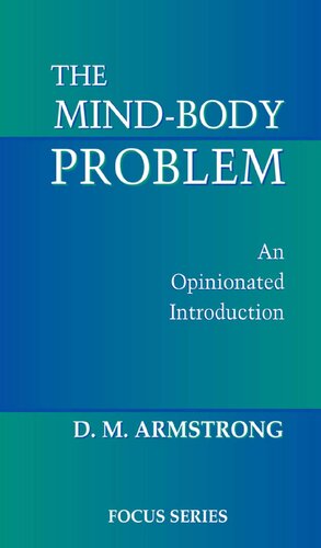 The Mind-Body Problem: An Opinionated Introduction