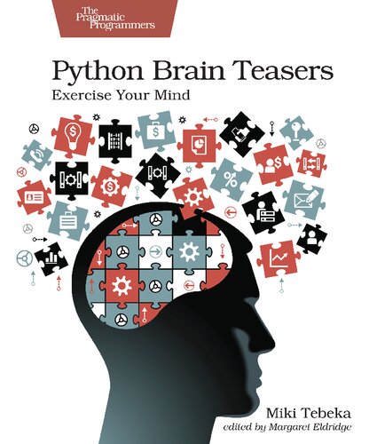 Python Brain Teasers: Exercise Your Mind