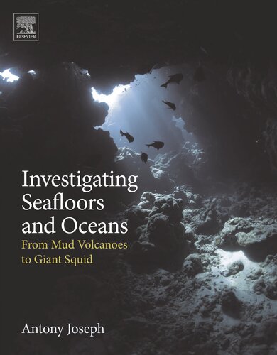 Investigating seafloors and oceans. From mud volcanoes to giant squid