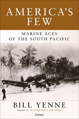 America's Few: Marine Aces of the South Pacific