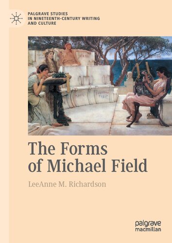 The Forms of Michael Field