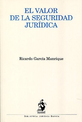 El valor de la seguridad jurídica