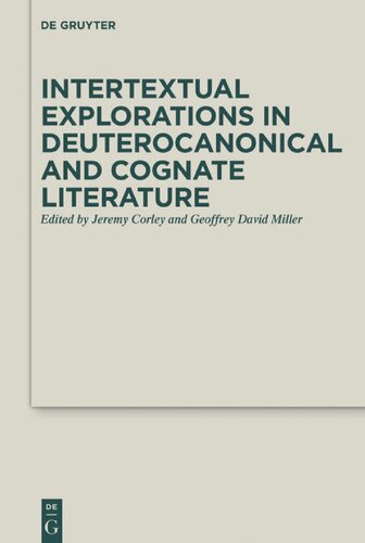 Intertextual Explorations in Deuterocanonical and Cognate Literature