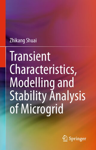 Transient Characteristics, Modelling and Stability Analysis of Microgrid