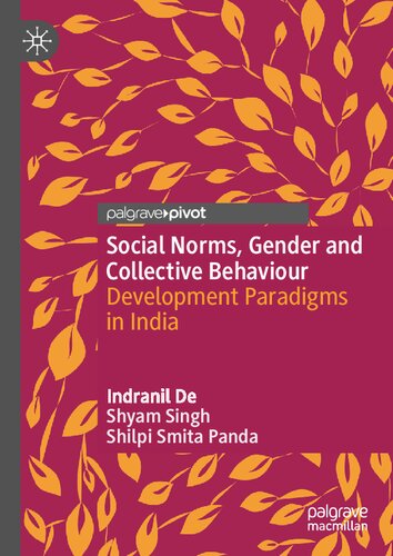 Social Norms, Gender and Collective Behaviour: Development Paradigms in India