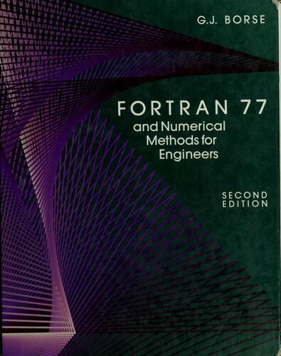 FORTRAN 77 and numerical methods for engineers