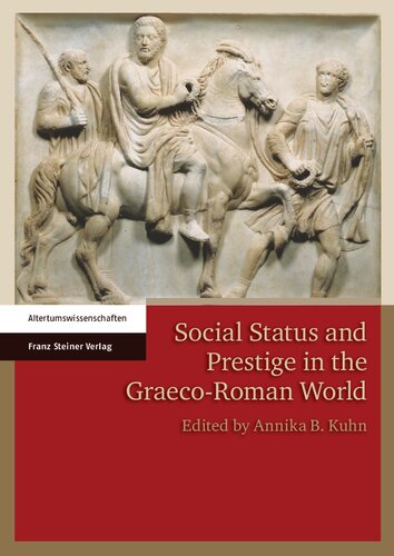 Social Status and Prestige in the Graeco-Roman World