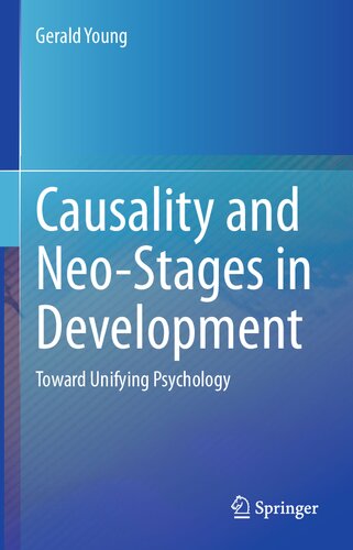 Causality and Neo-Stages in Development: Toward Unifying Psychology