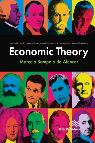 Economic Theory (River Publishers Series in Multi Business Model Innovation, Technologies and Sustainable Business)