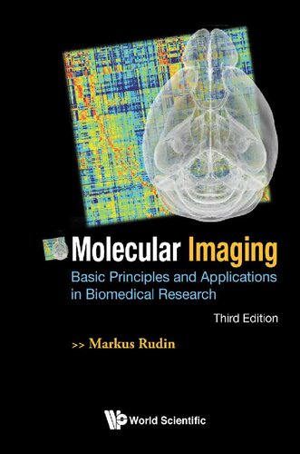 Molecular Imaging: Basic Principles and Applications in Biomedical Research (3rd Edition)