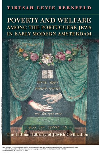 Poverty and Welfare Among the Portuguese Jews in Early Modern Amsterdam