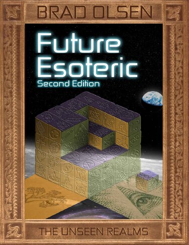 Future Esoteric: The Unseen Realms