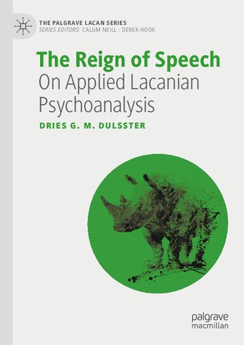 The Reign of Speech: On Applied Lacanian Psychoanalysis