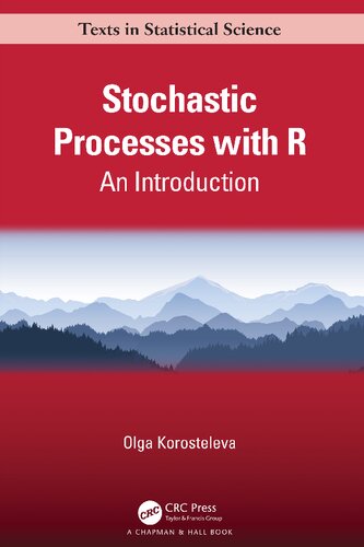 Stochastic Processes with R: An Introduction (Chapman & Hall/CRC Texts in Statistical Science)