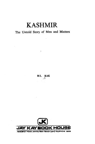 Kashmir, the untold story of men and matters