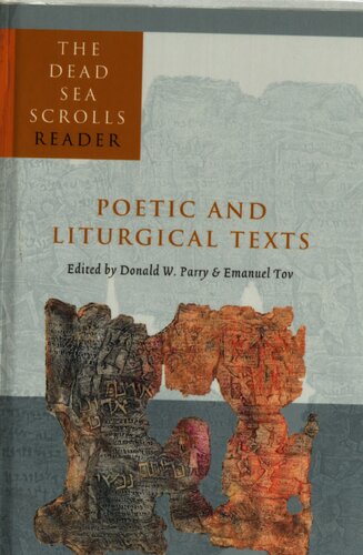 The Dead Sea Scrolls Reader, Volume 5: Poetic and Liturgical Texts