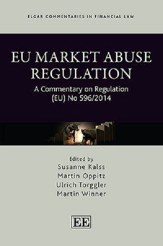 EU Market Abuse Regulation: A Commentary on Regulation (EU) No 596/2014