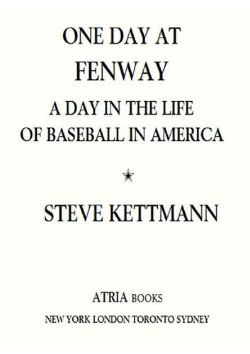 One Day at Fenway: A Day in the Life of Baseball in America