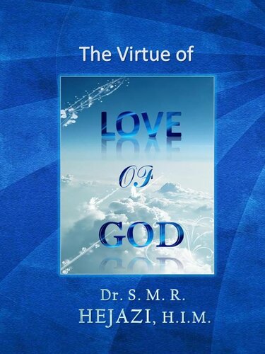 The Virtue of Love of God: Comparative Moral virtue Theory