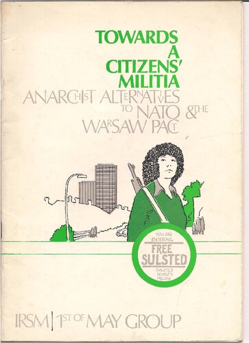 Towards a Citizens' Militia: Anarchist Alternatives to NATO & the Warsaw Pact