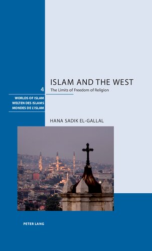 Islam and the West: The Limits of Freedom of Religion